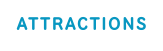 ATTRACTIONS